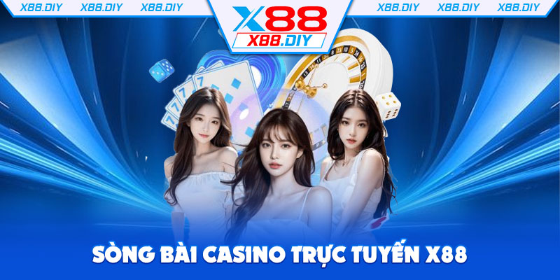 Sòng bài casino trực tuyến x88